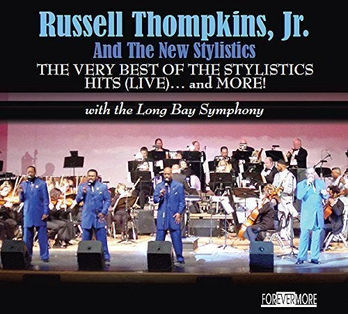 Russell Thompkins Jr. & The New Stylistics Very Best of the Stylistics Hits (Live) & More - CD Album