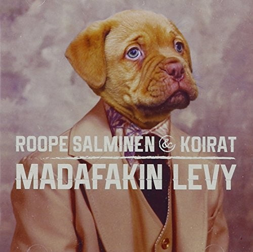 Salminen, Roope & Koirat Madafakin Levy - CD Album