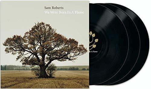 Sam Roberts We Were Born In A Flame - Triple Record Album - Vinyl LP