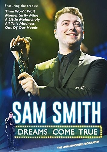 Sam Smith: Dreams Come True - DVD