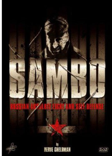 Sambo: Russian Absolute Fight and Self Defense by Herve Gheldman - DVD