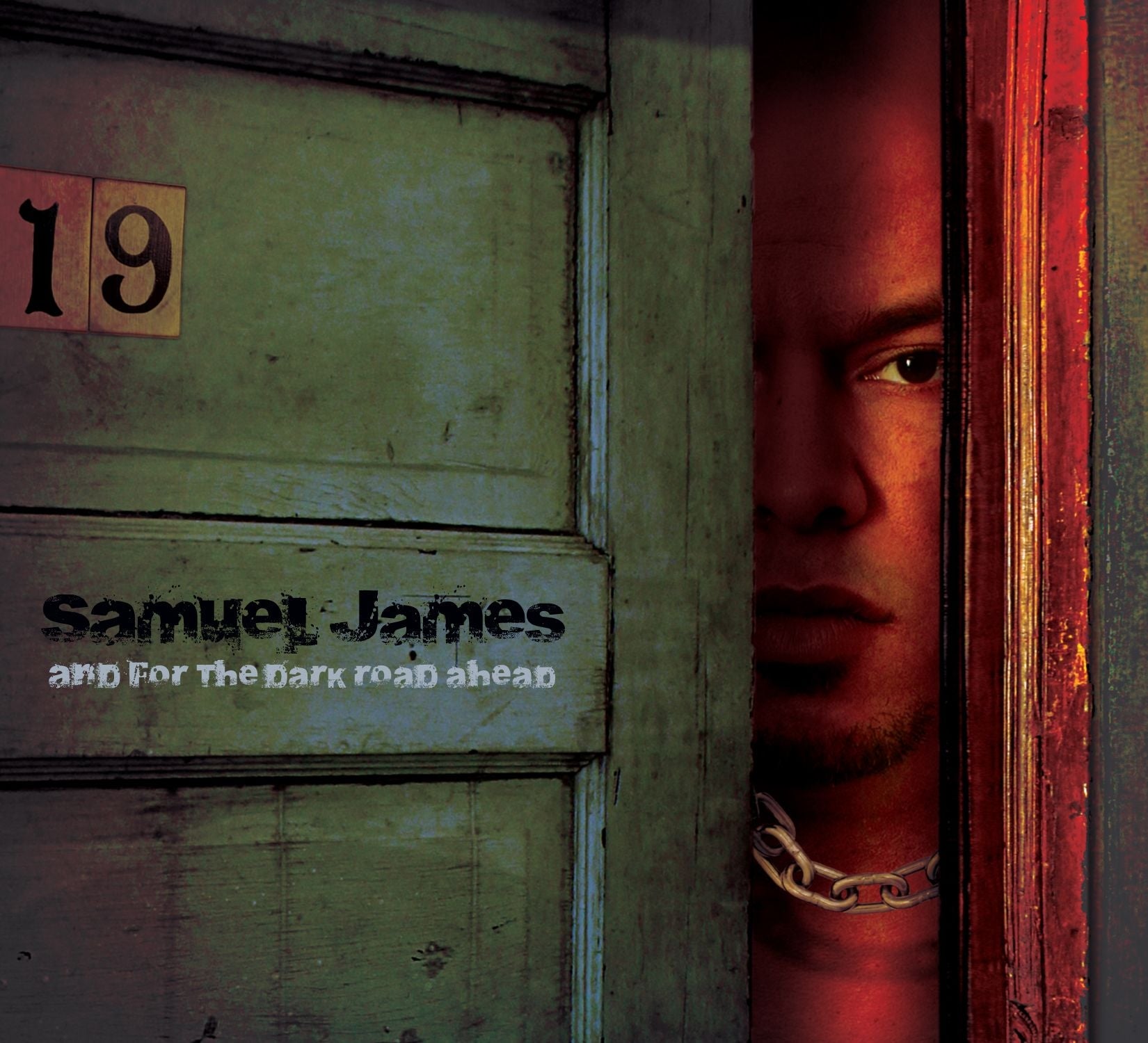 Samuel James And For The Dark Road Ahead