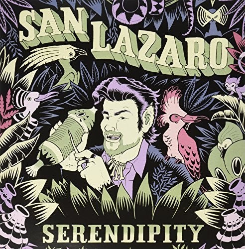 San Lazaro Serendipity - Record Album - Vinyl LP