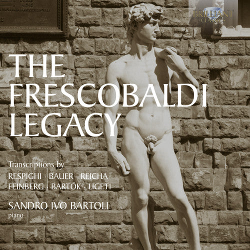 Sandro Ivo Bartoli Frescobaldi Legacy - CD Album