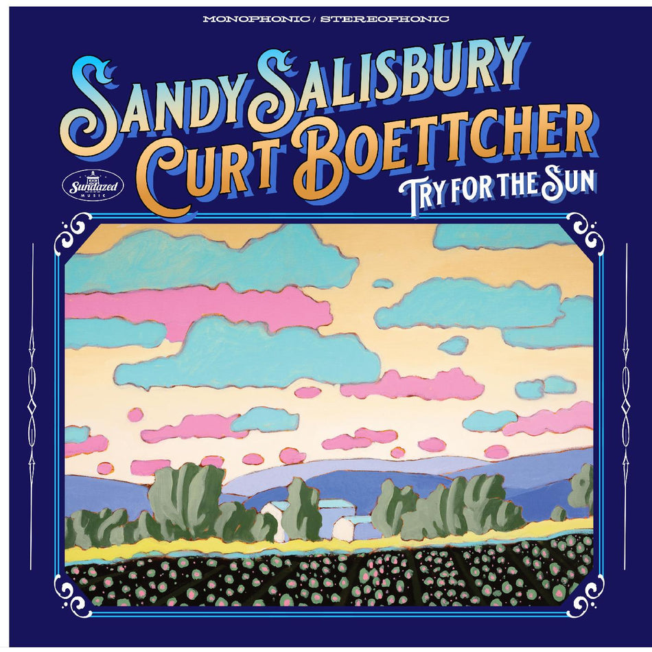 Sandy & Curt Boettcher Salisbury Try For The Sun