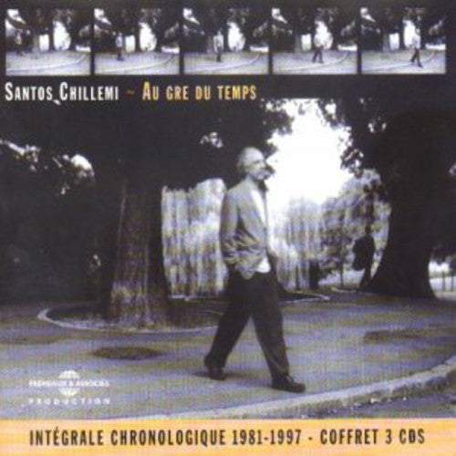 Santos Chillemi Au Gre Du Temps - 3-Disc CD Album