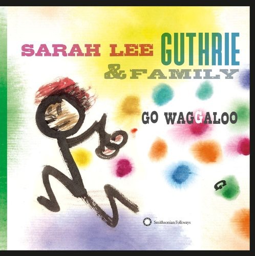 Sarah Guthrie Lee & Family Go Waggaloo - Record Album - Vinyl LP