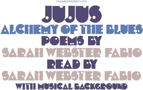 Sarah Webster Fabio Jujus/Alchemy of the Blues: Poems by Sarah Webster Fabio - Record Album - Vinyl LP