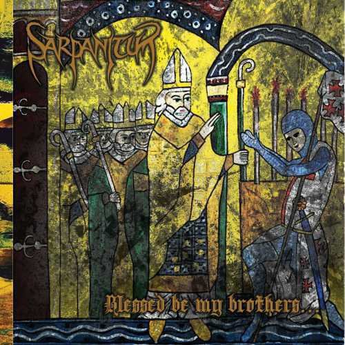 Sarpanitum Blessed Be My Brothers - CD Album