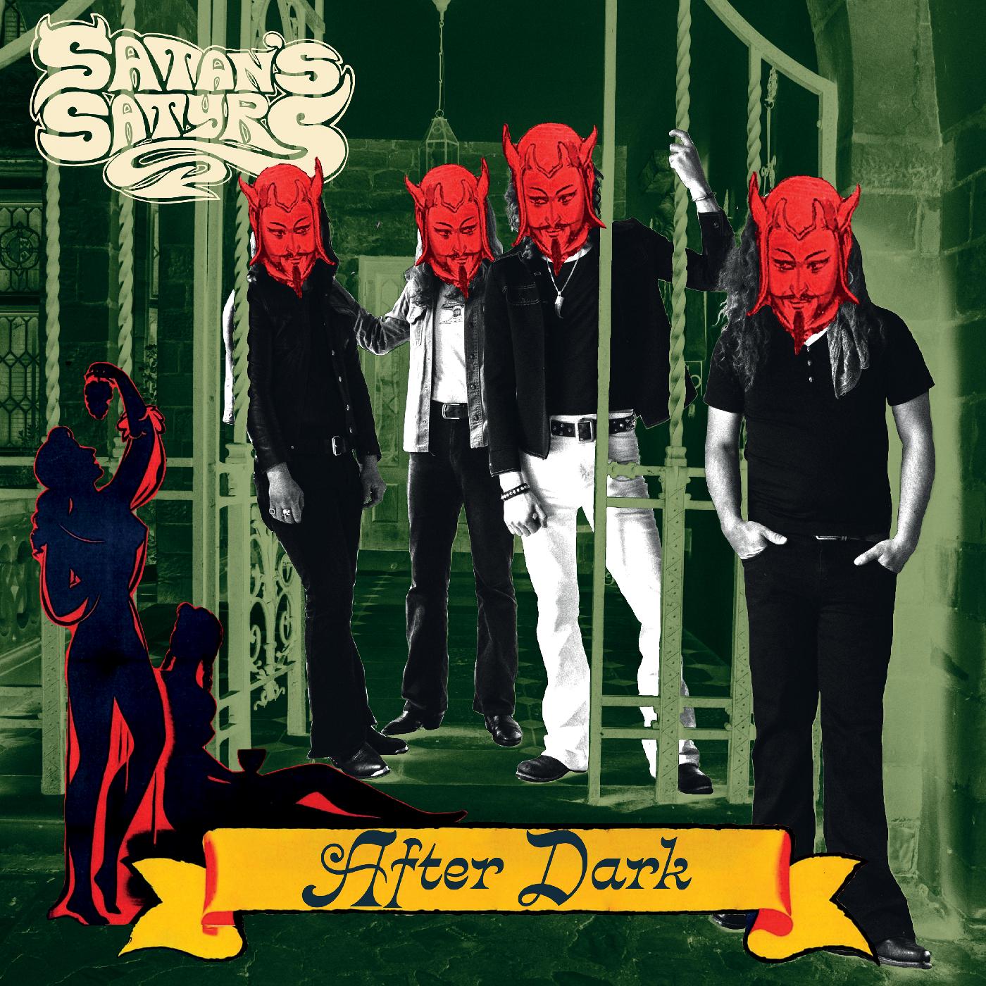 Satan's Satyrs After Dark (EVERGREEN VINYL)