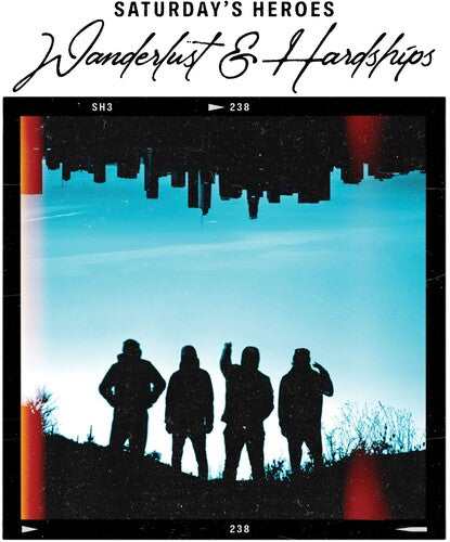 Saturday's Heroes Wanderlust & Hardships - Record Album - Vinyl LP