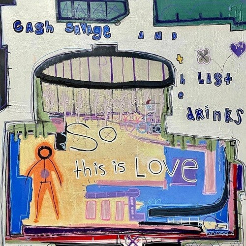 Savage, Cash & the Last Drinks So This Is Love - Record Album - Vinyl LP