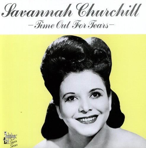 Savannah Churchill Time Out for Tears - Record Album - Vinyl LP