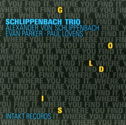 Schlippenbach Trio Gold Where You Find It - CD Album