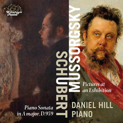 Schubert / Hill Daniel Hill Plays Schubert & Mussorgsky - CD Album