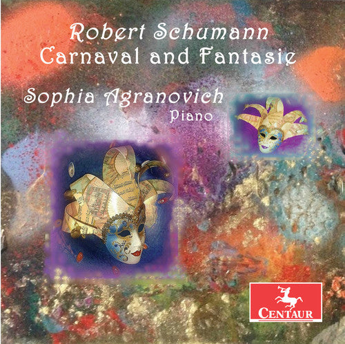 Schumann / Agranovich Robert Schumann: Carnaval and Fantasie - CD Album