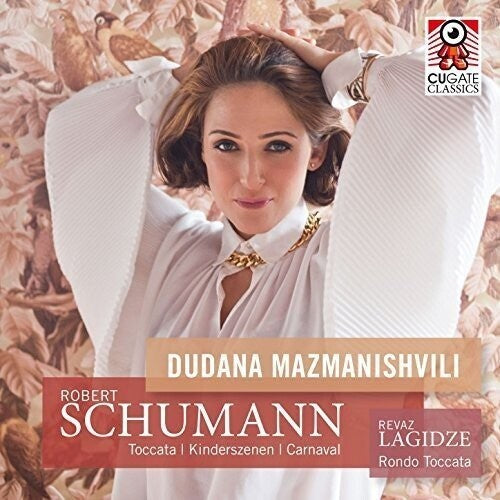 Schumann / Mazmanishvili Toccata / Kinderszenen / Carnaval - CD Album