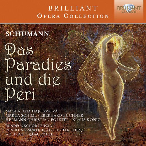 Schumann, Robert / Schiml, Marga / Vogel, Christia Schumann: Das Paradies Und Die Peri Op.50 - CD Album