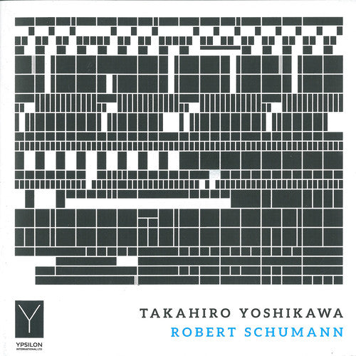 Schumann / Yoshikawa Takahiro Yoshikawa Plays Robert Schumann - CD Album