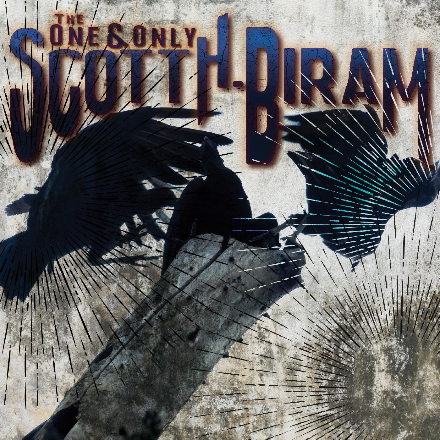Scott H. Biram The One & Only