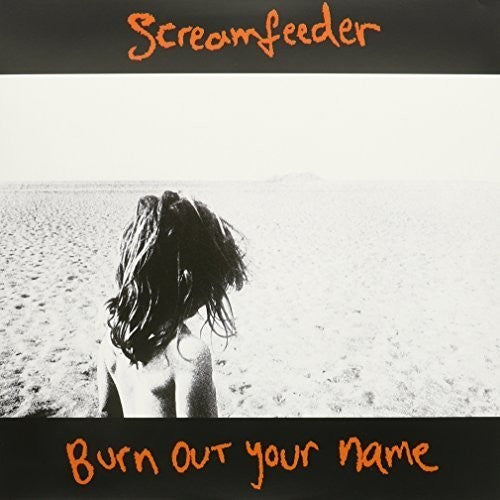 Screamfeeder Burn Out Your Name - Record Album - Vinyl LP