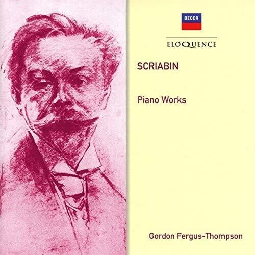 Scriabin / Fergus-Thompson, Gordon Scriabin: Piano Works - 5-Disc CD Album