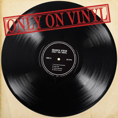 Seasick Steve Only On Vinyl - Record Album - Vinyl LP