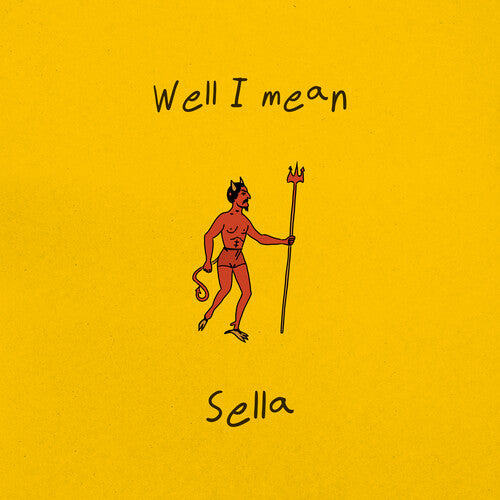 Sella Well I Mean - Record Album - Vinyl LP