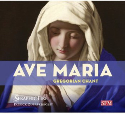 Seraphic Fire Ave Maria: Gregorian Chant - CD Album