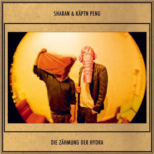 Shaban & Kaeptn Peng Die Zaehmung Der Hydra - Double Record Album - Vinyl LP