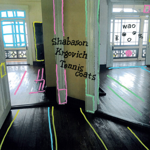 Shabason, Krgovich, Tenniscoats Wao - Record Album - Vinyl LP