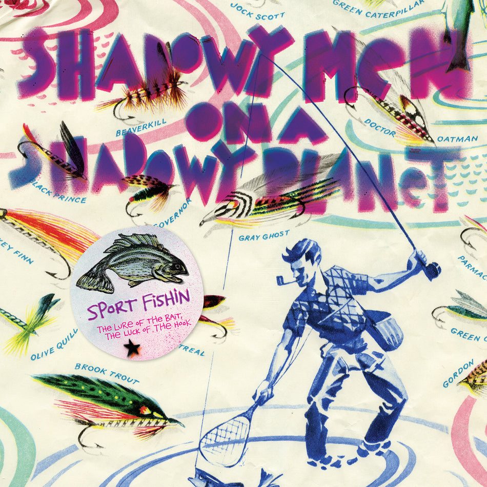 Shadowy Men On A Shadowy Planet Sport Fishin: The Lure of the Bait, The Luck of the Hook