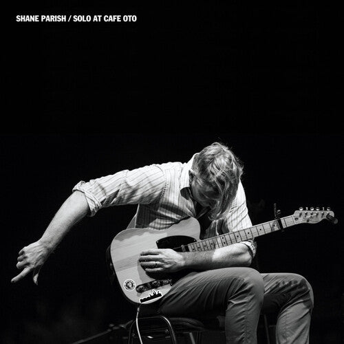 Shane Parish Solo At Cafe Oto - Record Album - Vinyl LP