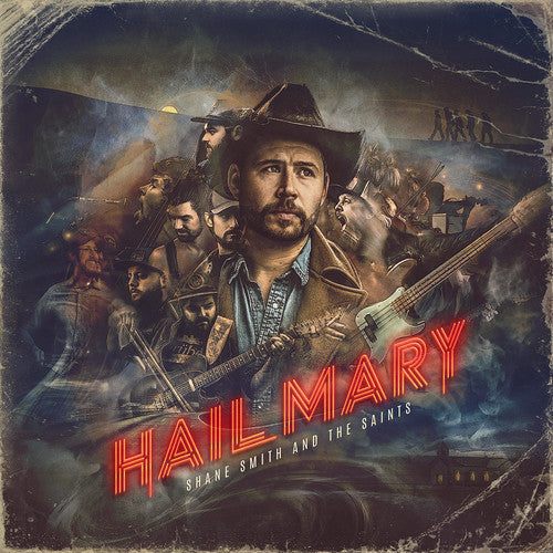 Shane Smith & the Saints Hail Mary - Record Album - Vinyl LP