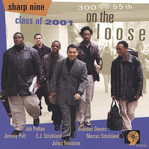 Sharp Nine Class of 2001 On the Loose - CD Album