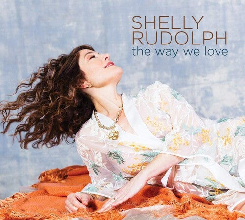 Shelly Rudolph Way We Love - CD Album