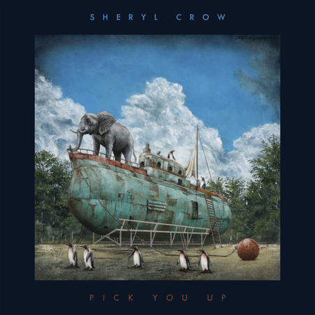 Sheryl Crow Pick You Up
