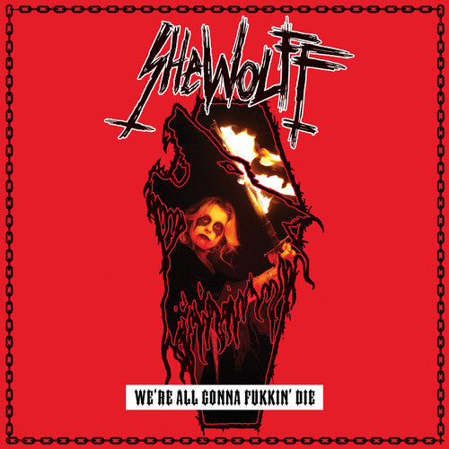 Shewolff We're All Gonna Fukkin' Die - Record Album - Vinyl LP