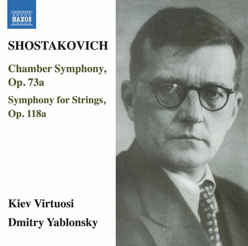 Shostakovich / Virtuosi / Yablonsky Dmitri Shostakovich: Chamber Symphony Op 73a Symphony for Strings Op - CD Album