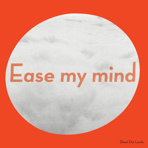 Shout Out Louds Ease My Mind - Record Album - Vinyl LP
