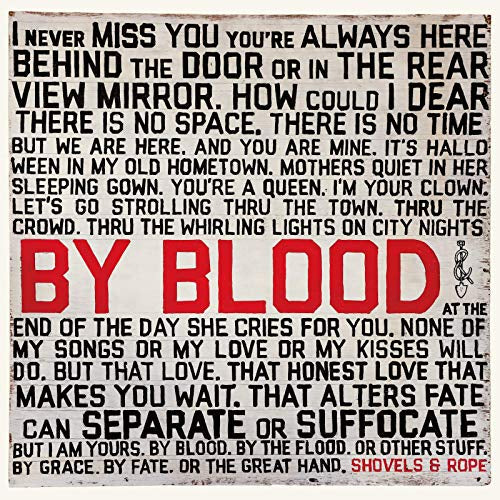 Shovels & Rope BY BLOOD