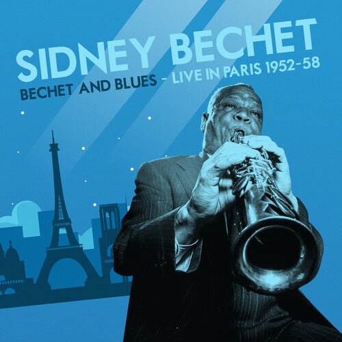 Sidney Bechet Bechet and Blues - Live in Paris 1952-58 - CD Album