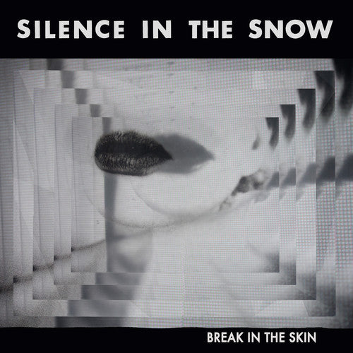 Silence in the Snow Break In The Skin - Record Album - Vinyl LP