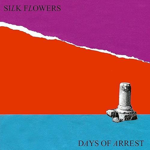 SILK FLOWERS Days of Arrest - Record Album - Vinyl LP