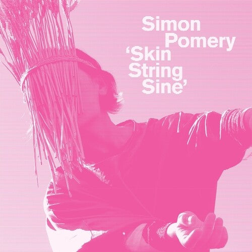 Simon Pomery Skin String Sine - Record Album - Vinyl LP