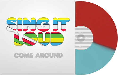 Sing It Loud Come Around - Record Album - Vinyl LP