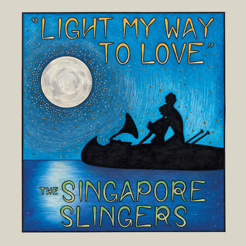 Singapore Slingers Light My Way To Love - CD Album