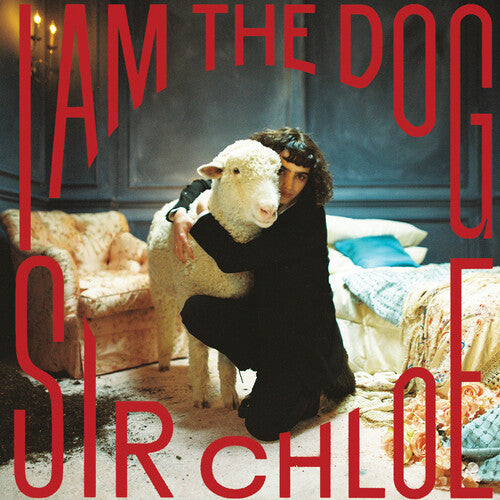 Sir Chloe I Am The Dog - CD Album