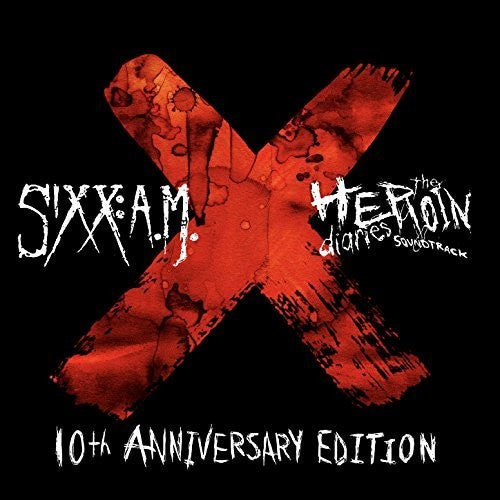 Sixx:a.M. The Heroin Diaries Soundtrack: 10Th Anniversary Edition - Double Record Album - Vinyl LP