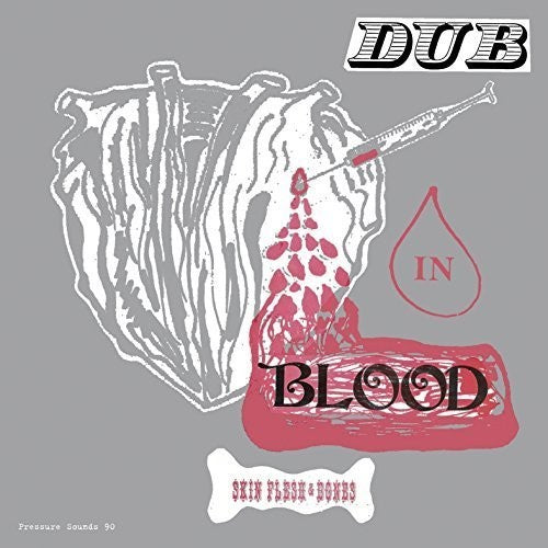 Skin Flesh & Bones Dub in Blood - Record Album - Vinyl LP